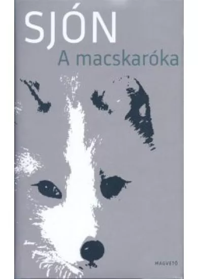 A MACSKARÓKA