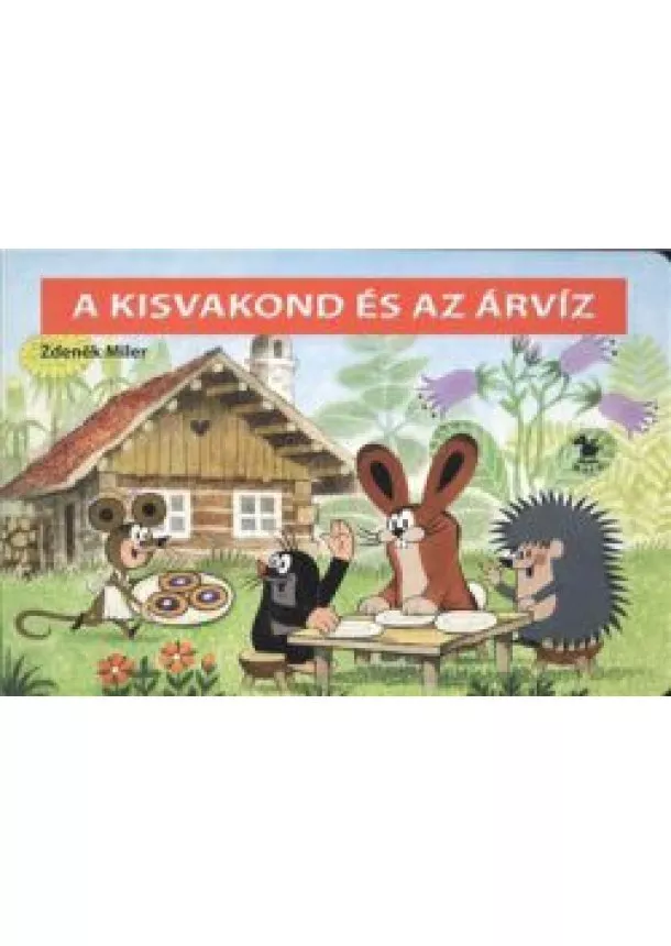 Zdenek Miler - A kisvakond és az árvíz /Lapozó (4. kiadás)