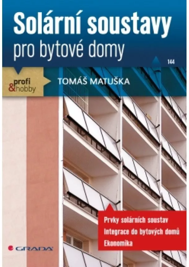 Tomáš Matuška - Solární soustavy pro bytové domy