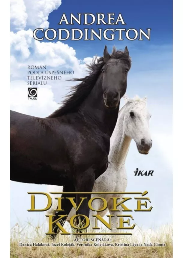 Andrea Coddington - Divoké kone