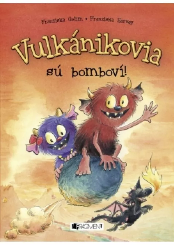 Franziska Gehmová, Franziska Harvey - Vulkánikovia sú bomboví!