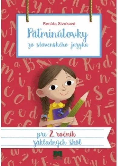Päťminútovky zo slovenského jazyka pre 2. ročník základných škôl, 2. vydanie