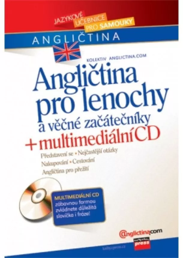 Anglictina.com - Angličtina pro lenochy a věčné začátečníky + multimediální CD