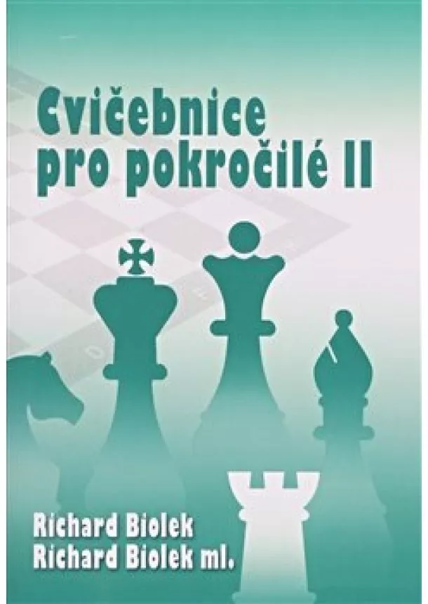 Richard Biolek, Richard Biolek ml. - Cvičebnice pro pokročilé II