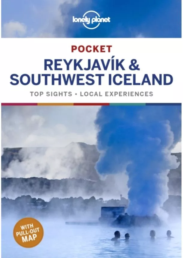  Lonely Planet, Belinda Dixon, Alexis Averbuck, Carolyn Bain, Jade Bremner - Pocket Reykjavik & Southwest Iceland 3