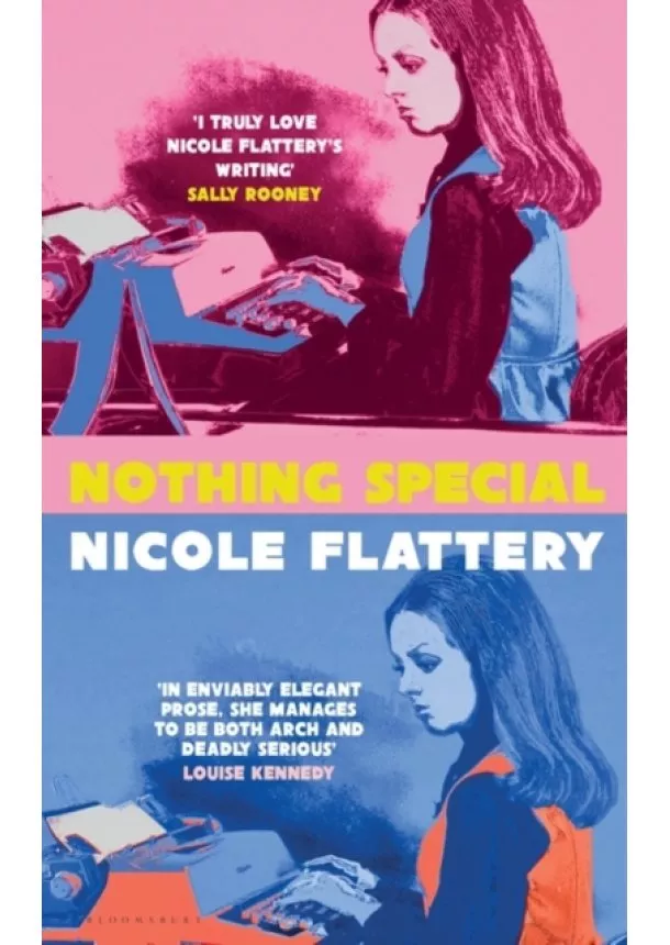 Nicole Flattery - Nothing Special