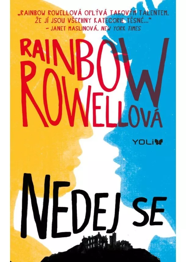 Rainbow Rowellová - Nedej se