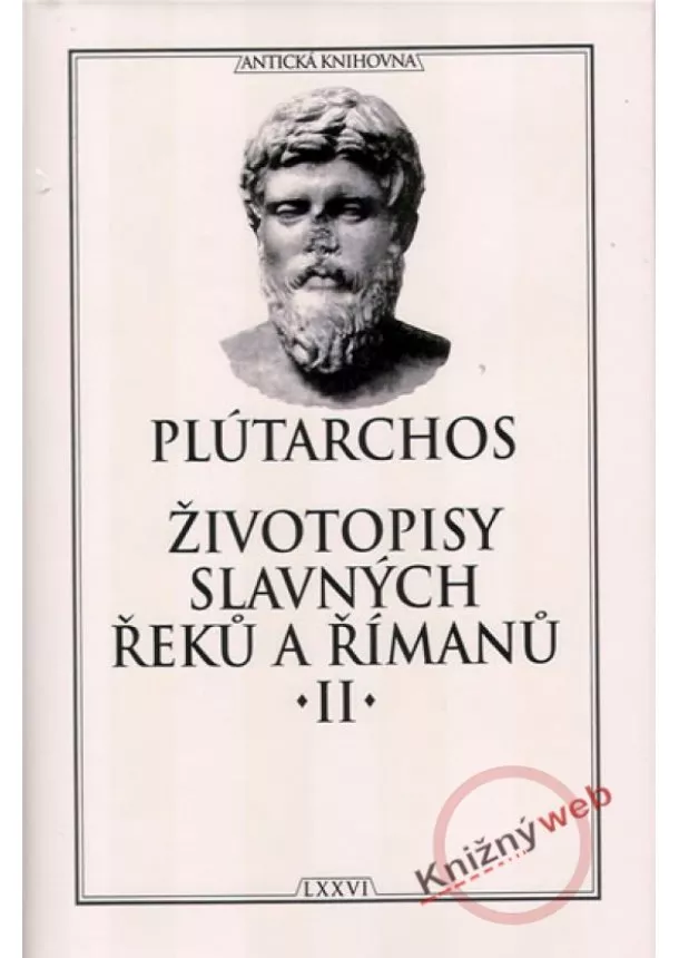 Plútarchos - Životopisy slavných Řeků a Římanů II.