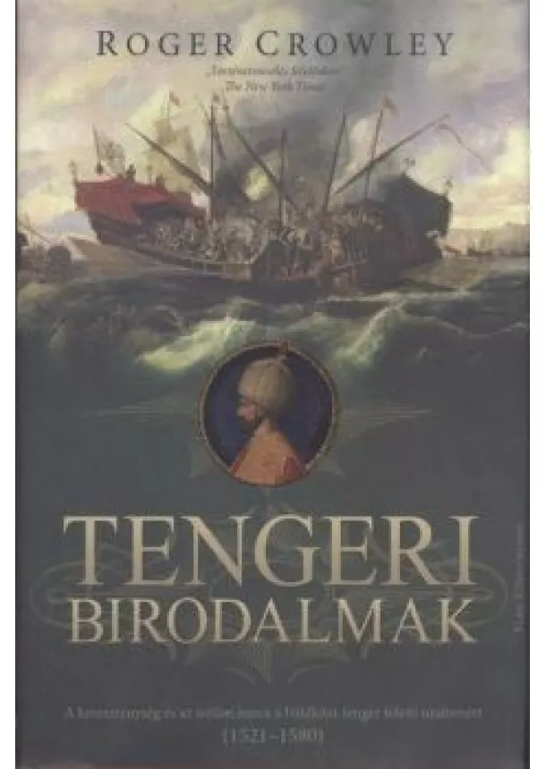 ROGER CROWLEY - TENGERI BIRODALMAK