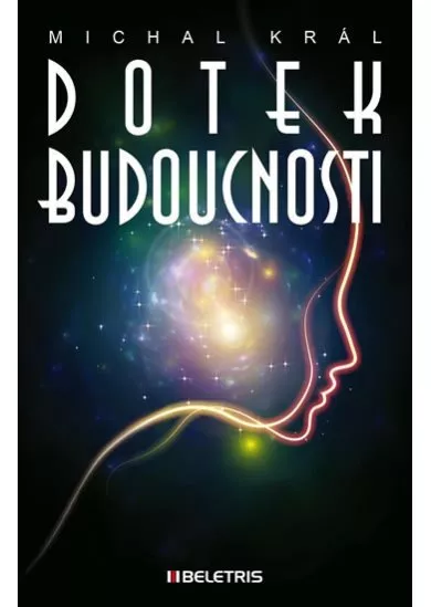 Dotek budoucnosti