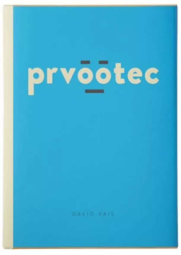 David Vais - Prvootec