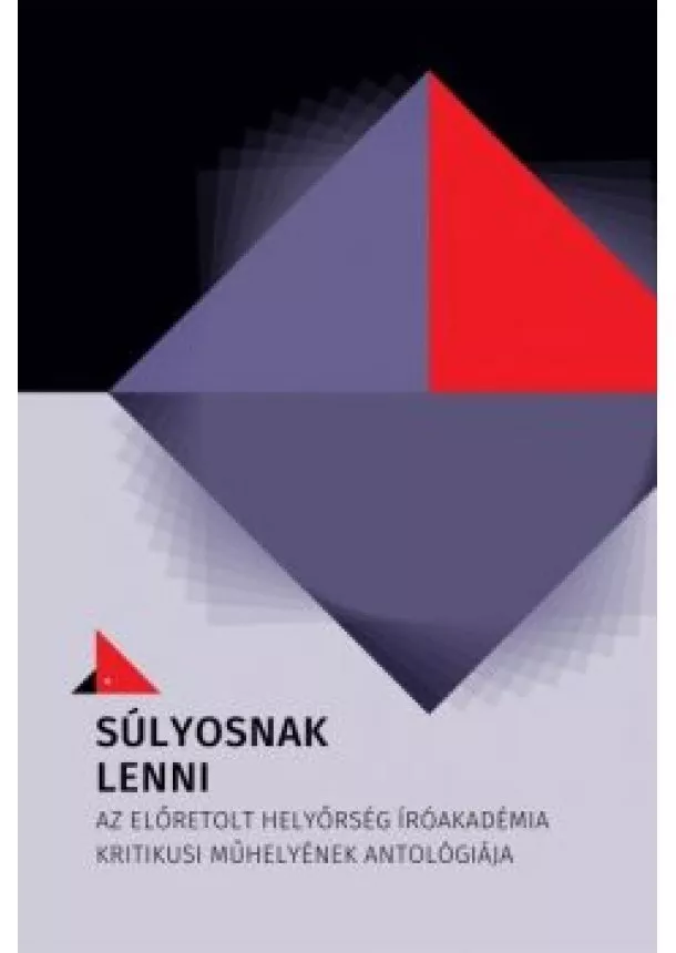 Válogatás - Súlyosnak lenni