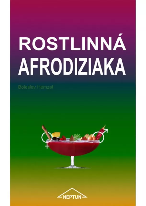 Boleslav Hemzal - Rostlinná afrodiziaka