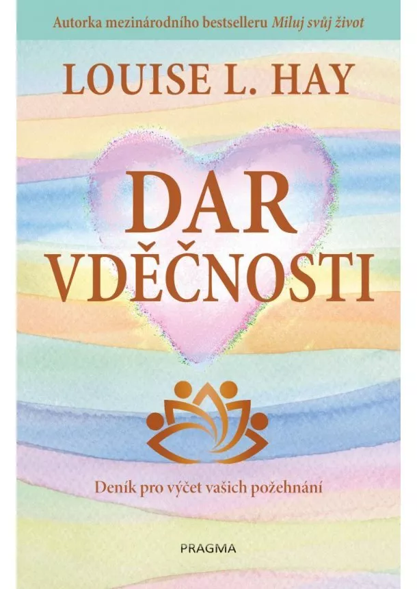 L.Louise Hay - Dar vděčnosti