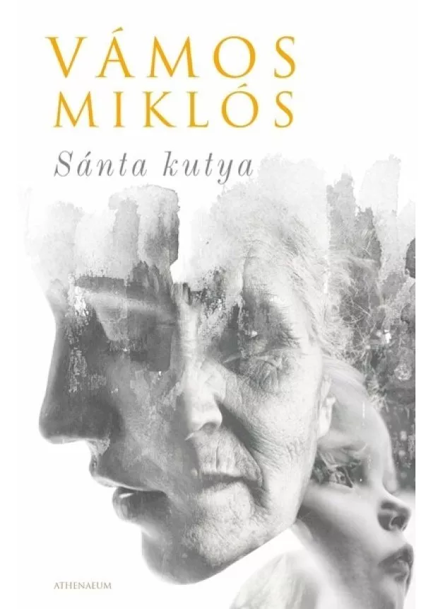 Vámos Miklós - Sánta kutya (Egy élet)