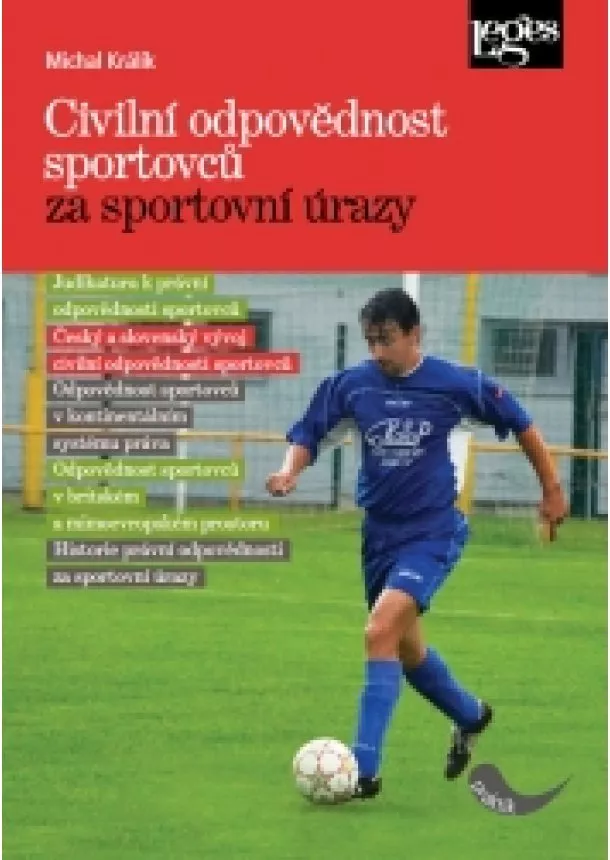 Michal Králík - Civilní odpovědnost sportovců za sportovní úrazy