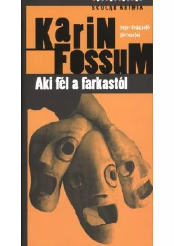 KARIN FOSSUM - AKI FÉL A FARKASTÓL