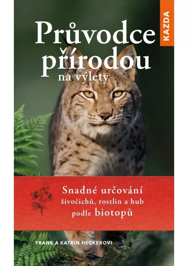 Katrin Heckerová, Frank Hecker - Průvodce přírodou na výlety - Snadné urč