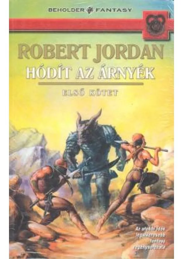 Robert Jordan - HÓDÍT AZ ÁRNYÉK /ELSŐ KÖTET