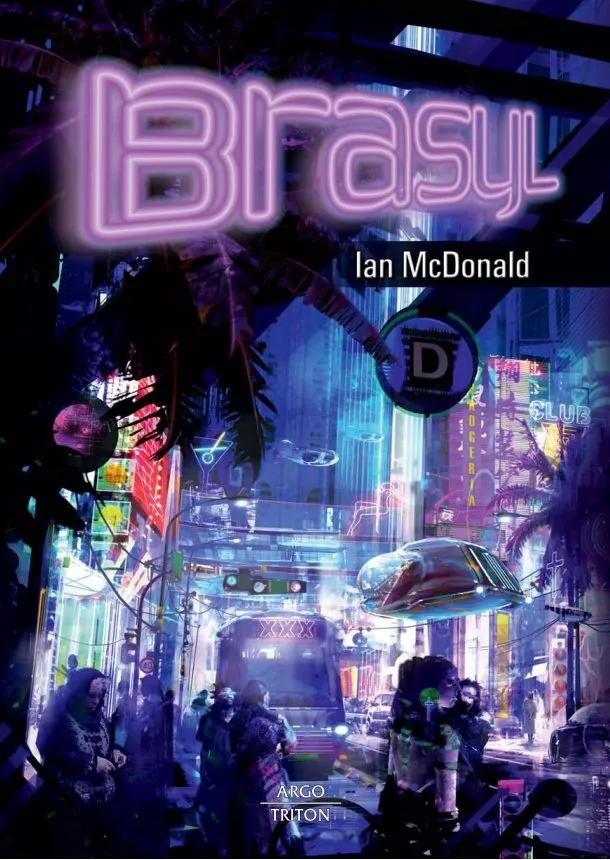 Ian McDonald - Brasyl