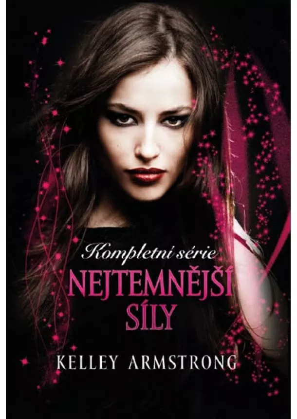 Kelley Armstrong - Nejtemnější síly - komplet