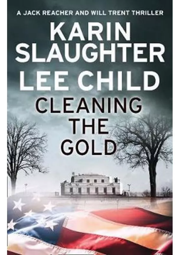 Karin Slaughter - Cleaning the Gold