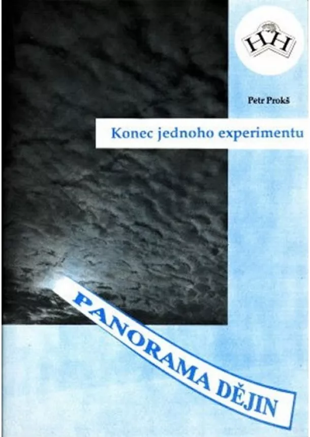 Petr Prokš - Konec jednoho experimentu