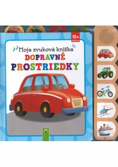 Dopravné prostriedky - Moja zvuková knižka