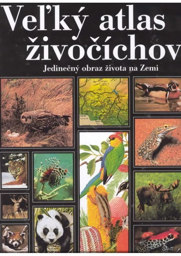 autor neuvedený - Veľký atlas živočíchov