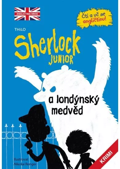 Sherlock JUNIOR a londýnský medvěd - Čti a uč se angličtinu! Sherlock Junior 1