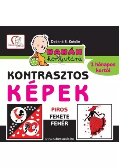 Kontrasztos képek - Piros, fehér, fekete /Babák könyvtára - 1 hónapos kortól