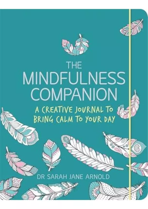 Dr Sarah Jane Arnold - Mindfulness Companion