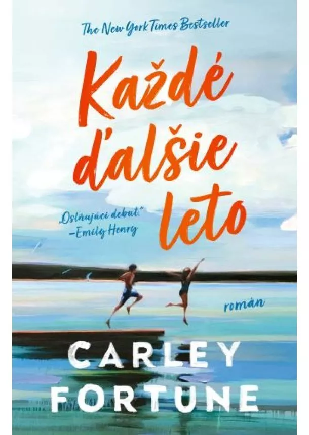 Carley Fortune - Každé ďalšie leto