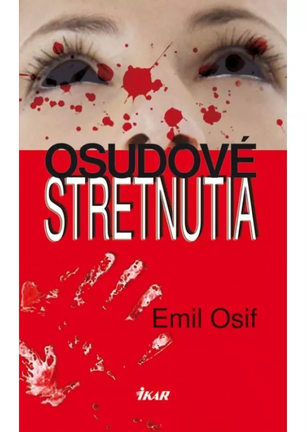 Emil Osif - Osudové stretnutia