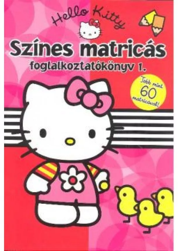 TOMANNÉ JANKÓ KATALIN - HELLO KITTY SZÍNES MATRICÁS FOGLALKOZTATÓKÖNYV 1.