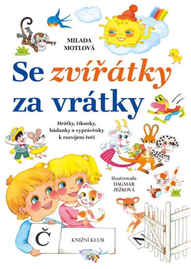 Motlová Milada - Se zvířátky za vrátky