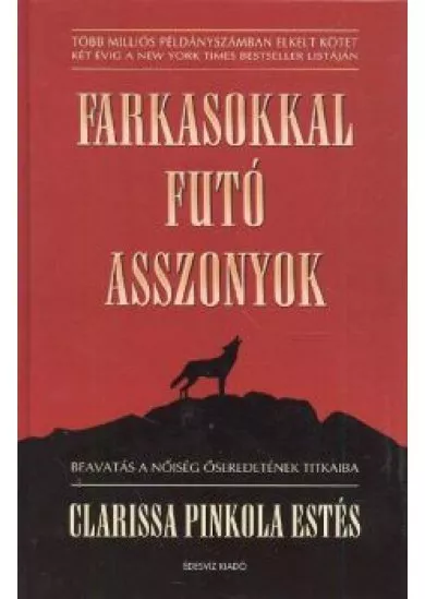 FARKASOKKAL FUTÓ ASSZONYOK