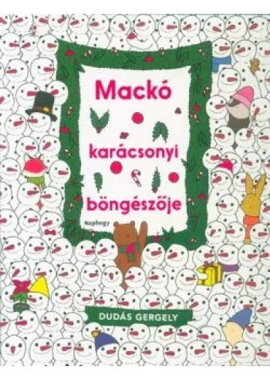 Mackó karácsonyi böngészője §K