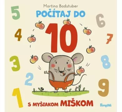 Počítaj do 10 s myšiakom Miškom