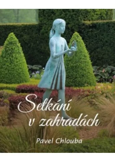 Setkání v zahradách