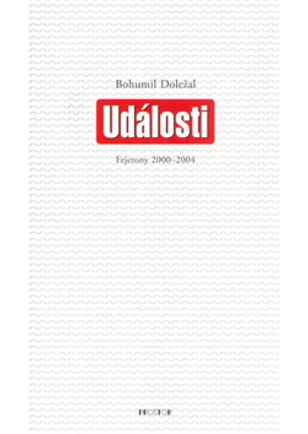 Bohumil Doležal - Události - Fejetony 2000–2004