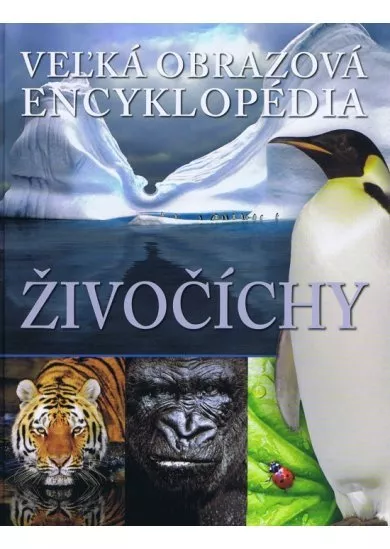 Veľká obrazová encyklopédia - Živočíchy