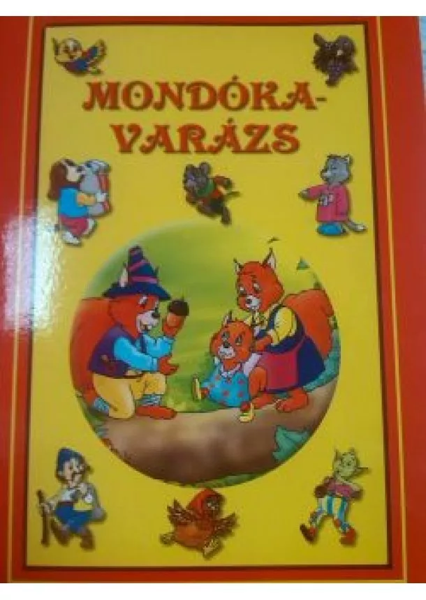 Mondókavarázs