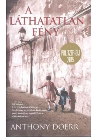 A láthatatlan fény