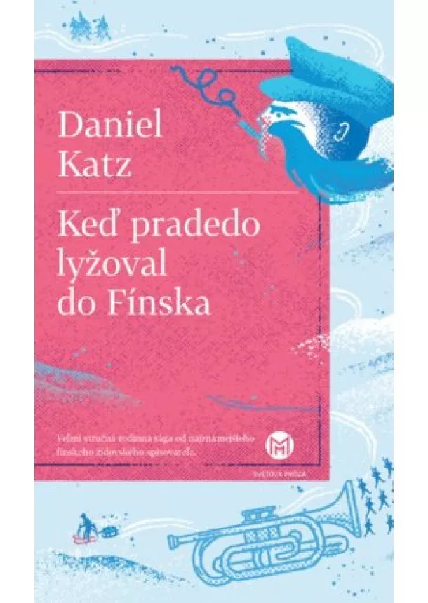 Daniel Katz - Keď pradedo lyžoval do Fínska