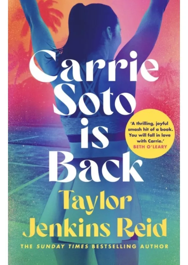 Taylor Jenkins Reid - Carrie Soto Is Back