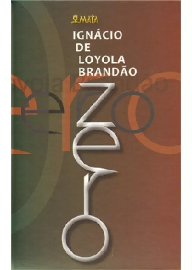 Ignácio de Loyola Brandao - Zero