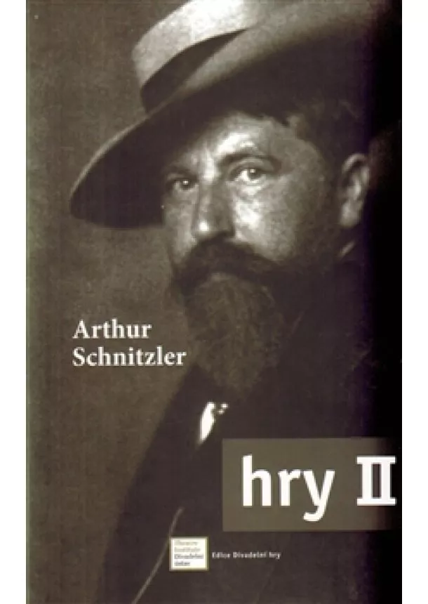 Arthur Schnitzler - Hry II.