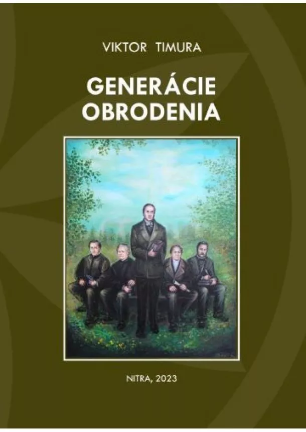 Viktor Timura - Generácie obrodenia