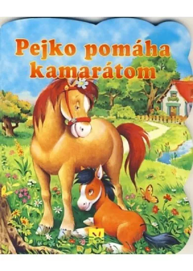 Pejko pomáha kamarátom